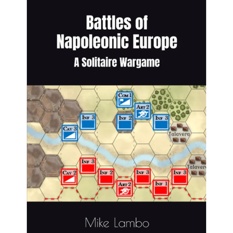 Battles of Napoleonic Europe: A Solitaire Wargame